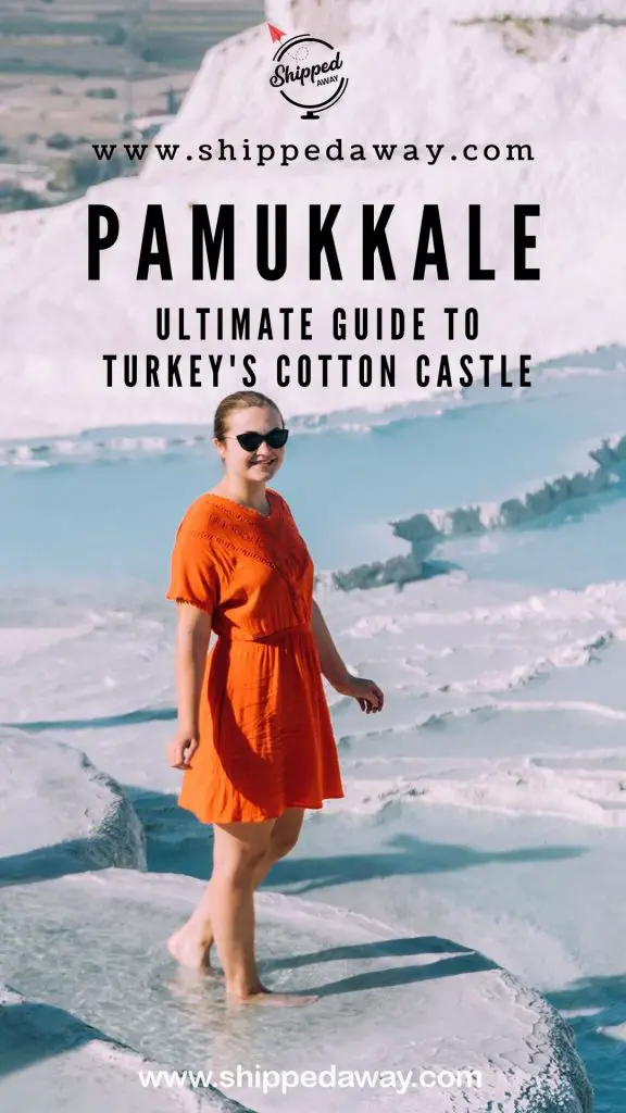 Pamukkale Ultimate Guide - Turkey's Cotton Castle
