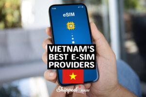 Best Vietnam eSIMS - Best Vietnam eSIM providers - Best Vietnam eSIM Cards - Best Vietnam Travel eSIM