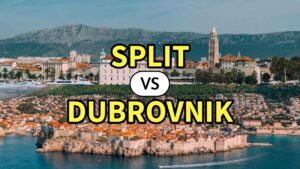 Split VS Dubrovnik - Which one is best? How to choose between visiting Split or Dubrovnik