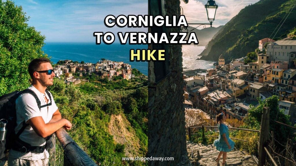 How to Hike Corniglia to Vernazza in Cinque Terre - Cinque Terre Hiking - Vernazza to Corniglia Hike