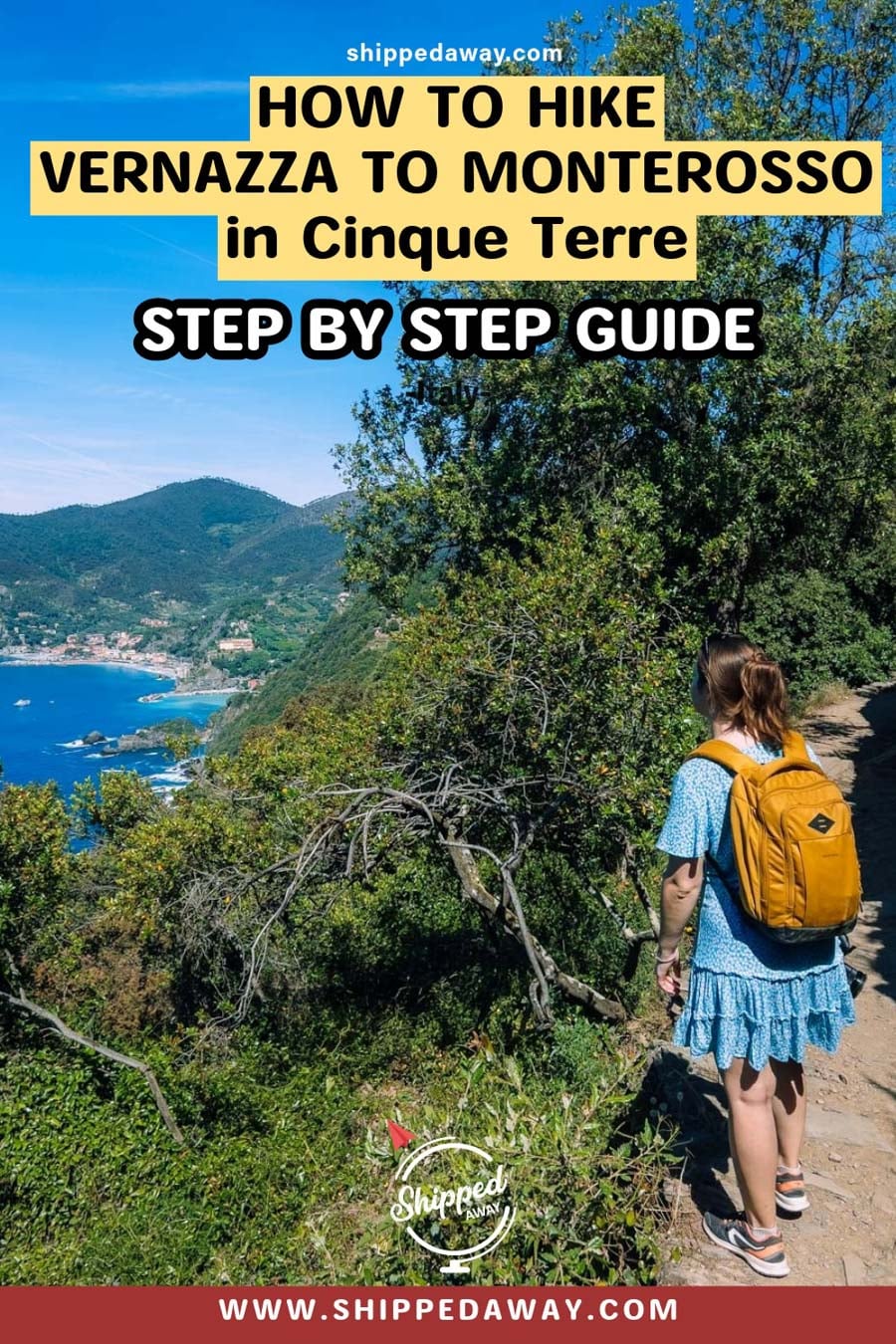 How To Hike From Vernazza to Monterosso Cinque Terre Step By Step Guide