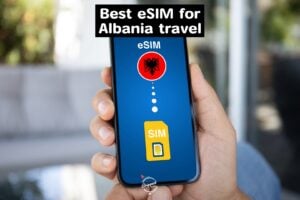 Best Albania eSIMS - Best Albania eSIM providers - Best Albania eSIM Cards - Best Albania Travel eSIM