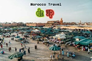 Why we traveled from Europe to Morocco in 2026 instead of other destinations - Morocco tourism during 2026 Iran War